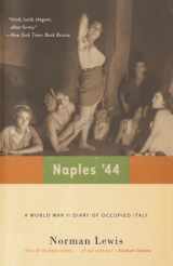 9780786714384-0786714387-Naples '44: A World War II Diary of Occupied Italy