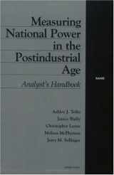 9780833028037-0833028030-Measuring National Power in the Postindustrial Age: Analyst's Handbook