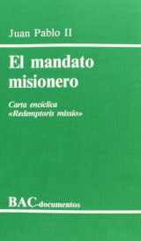 9788479140205-8479140208-El mandato misionero. Carta encíclica "Redemptoris missio" (DOCUMENTOS) (Spanish Edition)