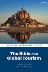 9780567681393-0567681394-The Bible and Global Tourism (The Bible in Contemporary Culture)