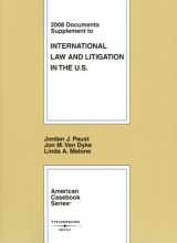 9780314198907-0314198903-International Law and Litigation in the United States, 2008 Documents Supplement (American Casebook Series)