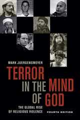 9780520291355-0520291352-Terror in the Mind of God, Fourth Edition: The Global Rise of Religious Violence (Volume 13) (Comparative Studies in Religion and Society)