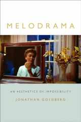 9780822361756-0822361752-Melodrama: An Aesthetics of Impossibility (Theory Q)