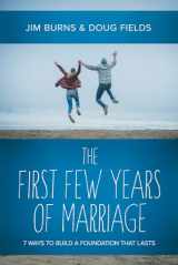 9780781411981-078141198X-The First Few Years of Marriage: 8 Ways to Strengthen Your “I Do”