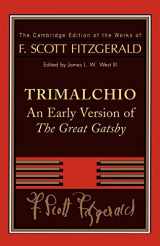 9780521890472-0521890470-Trimalchio: An Early Version of 'The Great Gatsby' (The Cambridge Edition of the Works of F. Scott Fitzgerald)