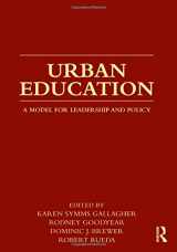 9780415872409-0415872405-Urban Education: A Model for Leadership and Policy