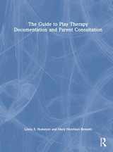 9781032193458-103219345X-The Guide to Play Therapy Documentation and Parent Consultation