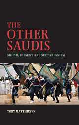 9781107043046-1107043042-The Other Saudis: Shiism, Dissent and Sectarianism (Cambridge Middle East Studies, Series Number 46)