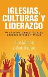 9780829760958-0829760954-Iglesias, culturas y liderazgo: Una teología práctica para congregaciones y etnias (Spanish Edition)