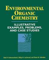 9780471125884-0471125881-Environmental Organic Chemistry: Illustrative Examples, Problems, and Case Studies