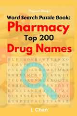 9781537784342-153778434X-Professor Wordy's Word Search Puzzle Book: Pharmacy Top 200 Drug Names (Careers)