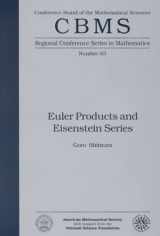 9780821805749-0821805746-Euler Products and Eisenstein Series (Cbms Regional Conference Series in Mathematics)