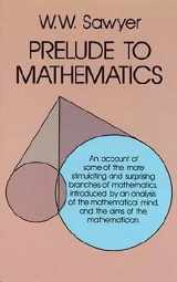 9780486244013-0486244016-Prelude to Mathematics (Dover Books on Mathematics)