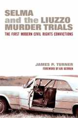 9780472053742-0472053744-Selma and the Liuzzo Murder Trials: The First Modern Civil Rights Convictions