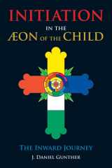 9780892542093-0892542098-Initiation in the Aeon of the Child: The Inward Journey
