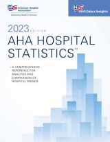 9781556484834-1556484836-AHA Hospital Statistics™ 2023 Edition, Print Format