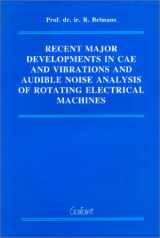9789053503331-9053503331-Recent Major Developments in CAE & Vibrations & Audible Noise Analysis of Rotating Electrical Machines