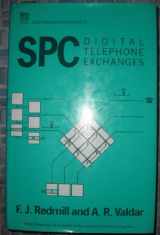 9780863411472-0863411479-Spc Digital Telephone Exchanges (Telecommunications 21)