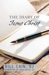 9781626984073-1626984077-The Diary of Jesus Christ