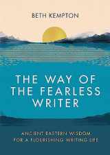 9780349433059-0349433054-The Way of the Fearless Writer