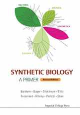 9781783268795-1783268794-Synthetic Biology - A Primer (Revised Edition)