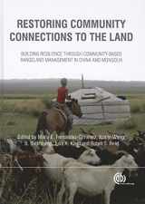 9781845938949-1845938941-Restoring Community Connections to the Land: Building Resilience Through Community-Based Rangeland Management in China and Mongolia