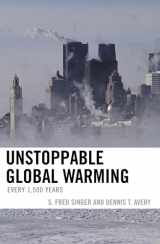 9780742551169-0742551164-Unstoppable Global Warming: Every 1,500 Years
