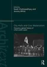 9780415819008-0415819008-City Halls and Civic Materialism: Towards a Global History of Urban Public Space (Architext)