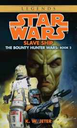 9780553578881-055357888X-Slave Ship (Star Wars: The Bounty Hunter Wars, Book 2)