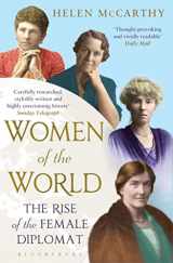 9781408837801-1408837803-Women of the World: The Rise of the Female Diplomat