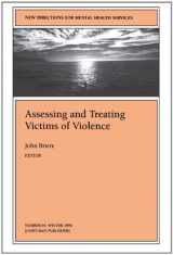 9780787999919-0787999911-New Directions for Mental Health Services, Assessing and Treating Victims of Violence, No. 64 (J-B MHS Single Issue Mental Health Services)