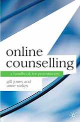 9780230201958-0230201954-Online Counselling: A Handbook for Practitioners (Professional Handbooks in Counselling and Psychotherapy, 3)