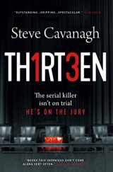 9781250297600-1250297605-Thirteen: The Serial Killer Isn't on Trial. He's on the Jury. (Eddie Flynn, 3)