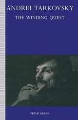 9781349119981-1349119989-Andrei Tarkovsky: The Winding Quest