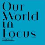 9781903399682-1903399688-Stop Press: Our World in Focus: Moving Towrd a Sustainable Future