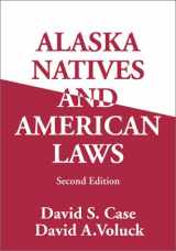 9781889963082-1889963089-Alaska Natives and American Laws
