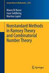 9783030179557-3030179559-Nonstandard Methods in Ramsey Theory and Combinatorial Number Theory (Lecture Notes in Mathematics, 2239)