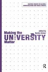 9780415782401-0415782406-Making the University Matter (Shaping Inquiry in Culture, Communication and Media Studies)