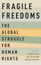 9780190227180-0190227184-Fragile Freedoms: The Global Struggle for Human Rights