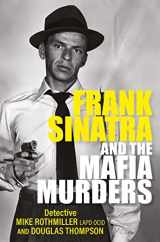 9781802470840-1802470840-Frank Sinatra and the Mafia Murders
