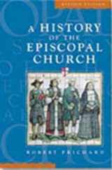 9780819218285-0819218286-A History of the Episcopal Church (Revised Edition)