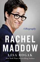9781250298249-1250298245-Rachel Maddow: A Biography