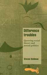 9780521590433-0521590434-Difference Troubles: Queering Social Theory and Sexual Politics (Cambridge Cultural Social Studies)