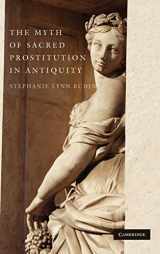 9780521880909-0521880904-The Myth of Sacred Prostitution in Antiquity