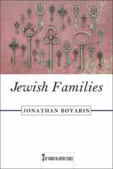 9780813562926-0813562929-Jewish Families (Volume 4) (Key Words in Jewish Studies)