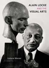 9780300247268-0300247265-Alain Locke and the Visual Arts (Richard D. Cohen Lectures on African & African American Art)