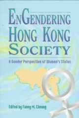 9789622017368-9622017363-Engendering Hong Kong Society: A Gender Perspective of Women's Status