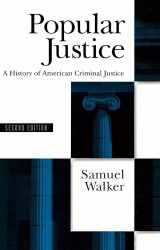 9780195074512-0195074513-Popular Justice: A History of American Criminal Justice