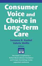 9780826102102-0826102107-Consumer Voice and Choice in Long-Term Care