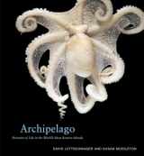 9780792241881-0792241886-Archipelago: Portraits of Life in the World's Most Remote Island Sanctuary